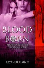 Blood Born by Rayanne Haines