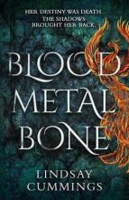 Blood, Metal, Bone by Lindsay Cummings