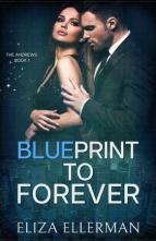 Blueprint to Forever by Eliza Ellermann