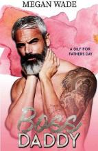 Boss Daddy by Megan Wade