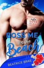 Boss Me on the Beach by Beatrice Brae