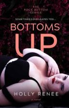 Bottoms Up by Holly Renee