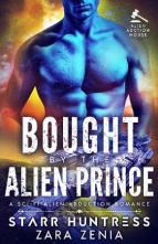 Bought By The Alien Prince by Starr Huntress