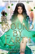 Bound By Earth by Quinn Loftis