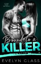 Bound to a Killer by Evelyn Glass