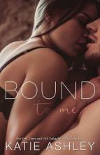 Bound to Me by Katie Ashley