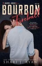 Bourbon Fireball by Shari J. Ryan