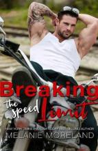 Breaking the Speed Limit by Melanie Moreland