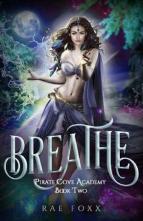 Breathe by Rae Foxx