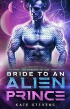 Bride to an Alien Prince by Kate Stevens