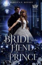 Bride to the Fiend Prince by Rebecca F. Kenney