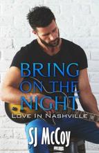 Bring on the Night by S.J. McCoy