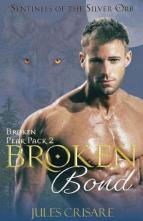 Broken Bond by Jules Crisare