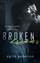 Broken Dreams by Callie Anderson