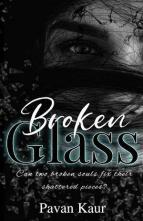 Broken Glass by Pavan Kaur