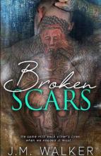 Broken Scars by J.M. Walker