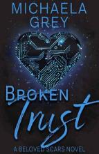 Broken Trust by Michaela Grey