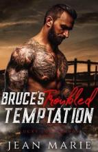 Bruce’s Troubled Temptation by Jean Marie