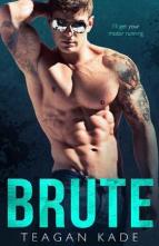 Brute by Teagan Kade, Sennah Tate