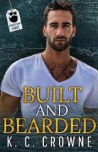 Built and Bearded by K. C. Crowne