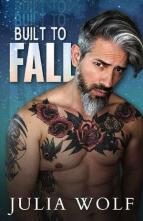 Built to Fall by Julia Wolf