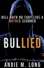 BulLIED by Andie M. Long