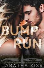 Bump and Run by Tabatha Kiss