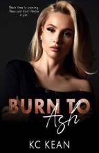 Burn to Ash by KC Kean