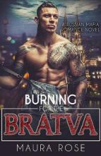 Burning for the Bratva by Maura Rose