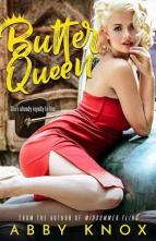 Butter Queen by Abby Knox