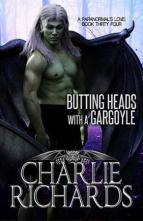 Butting Heads With A Gargoyle by Charlie Richards