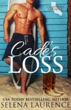 Cade’s Loss by Selena Laurence