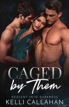 Caged By Them by Kelli Callahan