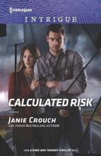 Calculated Risk by Janie Crouch