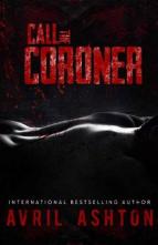 Call the Coroner by Avril Ashton