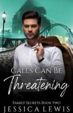 Calls Can Be Threatening by Jessica Lewis