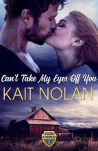 Can’t Take My Eyes Off You by Kait Nolan