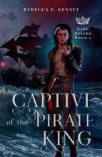 Captive of the Pirate King by Rebecca F. Kenney