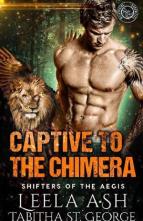 Captive to the Chimera by Leela Ash