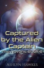 Captured By the Alien Captain by Ashlyn Hawkes