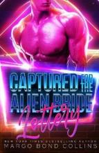 Captured for the Alien Bride Lottery by Margo Bond Collins