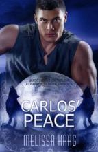 Carlos’ Peace by Melissa Haag