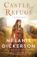 Castle of Refuge by Melanie Dickerson