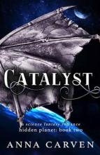 Catalyst by Anna Carven