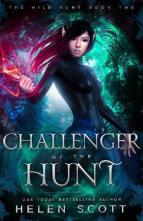 Challenger of the Hunt by Helen Scott