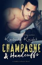 Champagne & Handcuffs by Kimberly Knight