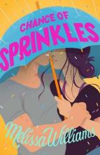 Chance of Sprinkles by Melissa Williams