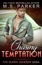 Chasing Temptation by M. S. Parker