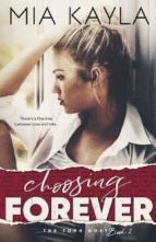 Choosing Forever by Mia Kayla