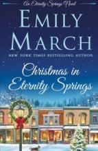 Christmas in Eternity Springs by Emily March